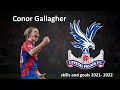 Конор Галлахер Conor Gallagher skills and goals 2021 - 2022