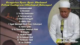 Kumpulan Syair Sholawat Sekumpul | Munsyid Guru Ahyat Banjarmasin