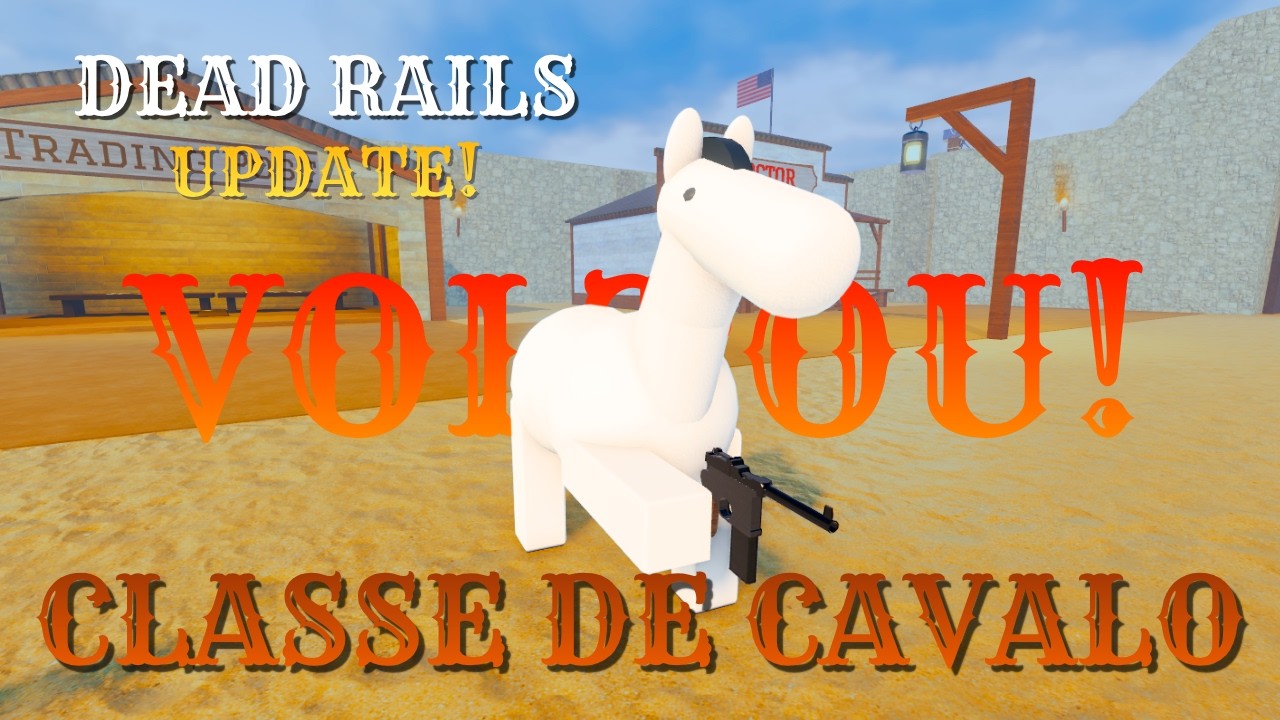 A CLASSE CAVALO VOLTOU no Dead Rails! Como conseguir 🐎 | Roblox - Dead ...