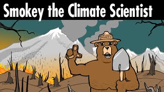 Smokey the Climate Scientist