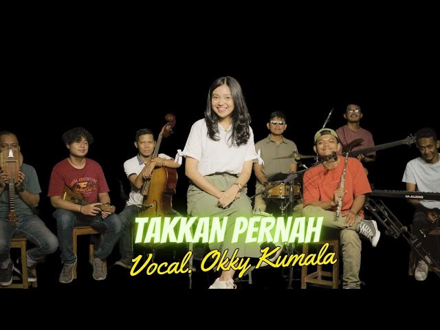 OKKY KUMALA - TAKKAN PERNAH (KERONCONG) FEAT DAPUR MUSIK (OFFICIAL LIVE AUDIO VIDEO) class=