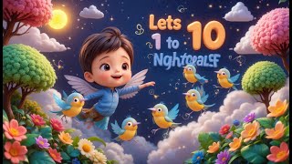 Nightingale Counting Song | Learn Numbers 1 to 10 with Nightingales | Educational Kids Songs