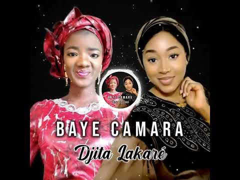 Baye Camara - Djita Lakaré (Officiel 2024)