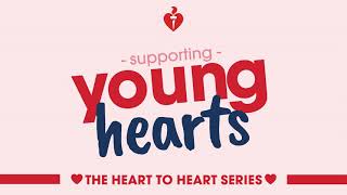 Supporting Young Hearts - Living your best life when you have a chronic health condition