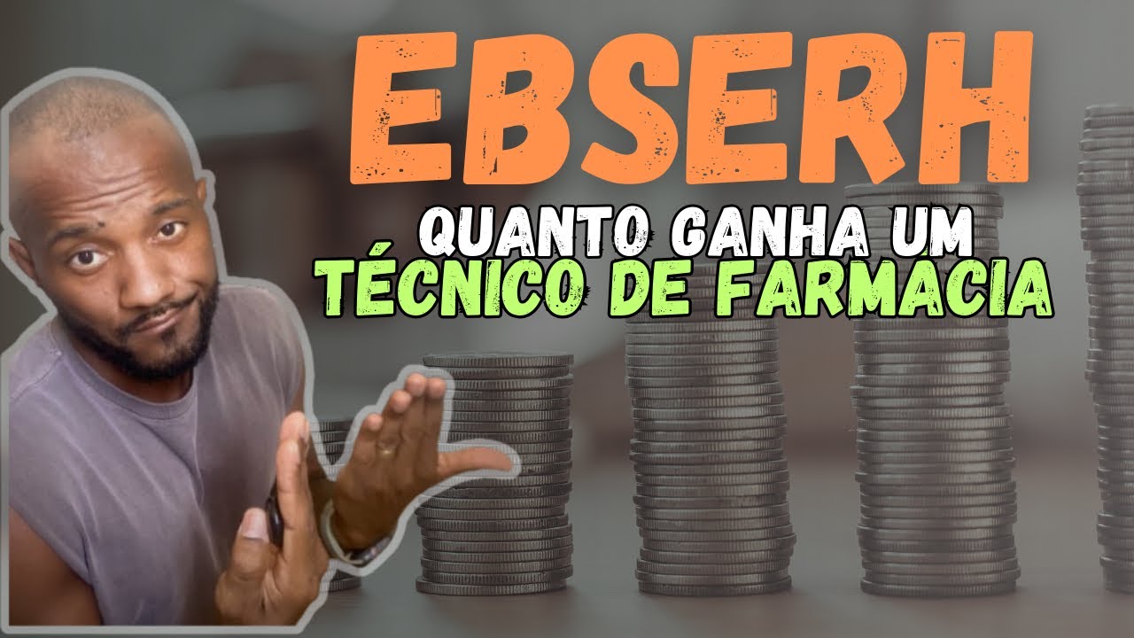 QUANDO GANHA UM TÉCNICO DE FARMÁCIA NA EBSERH? - YouTube