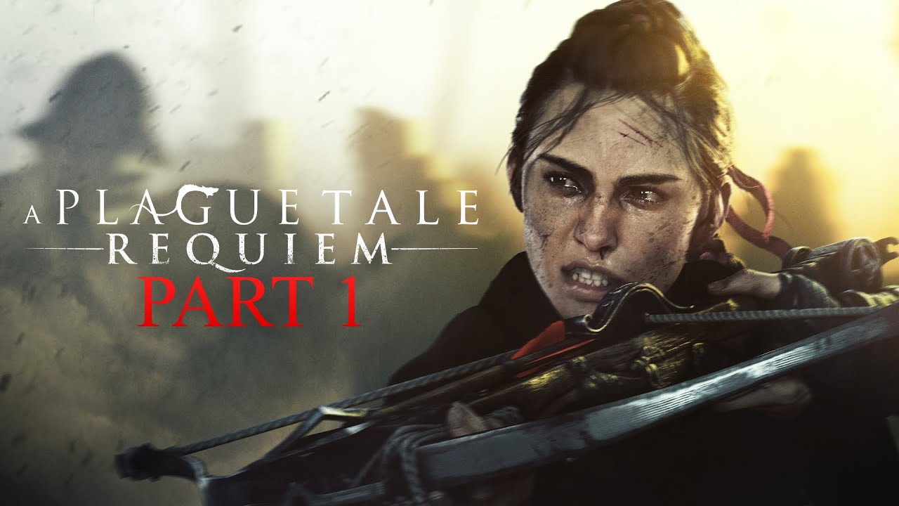 18] A Plague Tale: Requiem #01 (LIVE) pt 01 