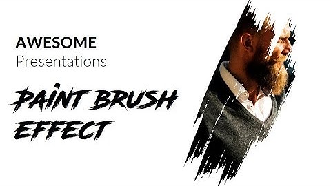 How to make paint brush effect in PowerPoint? amazing slides in less then 10 minutes!