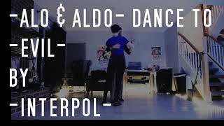 (Dancers Dance To) Evil by Interpol