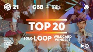 Top 20-6 LOOPSTATION (Solo) Wildcard Compilation | GBB21: WORLD LEAGUE