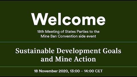 The Sustainable Development Goals and Mine Action. 18MSP Side event