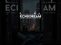 🌙 Soft ambient vibes ✨Sleep & relax with EchoDream 🎧#AmbientMusic #Sleep #Relax #Shorts #EchoDream