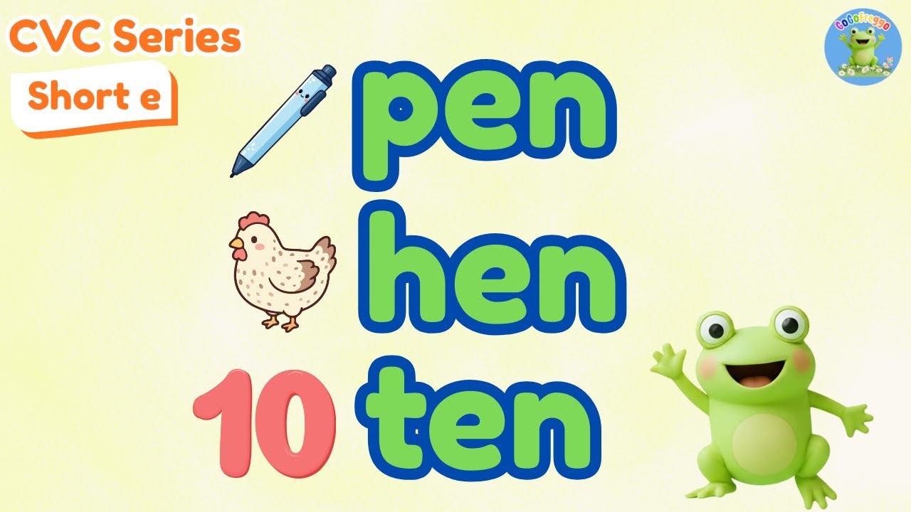 Learn Short E Sounds with PEN HEN TEN! | CVC Phonics Words for Kindergarten Kids