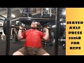 Seated Axle Bar Shoulder Press 198lb, Swiss Bar Incline Press 15 rep max and 10 Mins on Stair Master