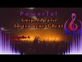 Powerful Gospel Praise Instrumental Beat @ClassicAfroBeats  256392001958 / 256777111823