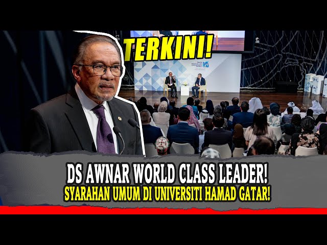 DS AWNAR WORLD CLASS LEADER!SYARAHAN UMUM DI UNIVERSITI HAMAD GATAR! class=