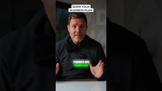 Burn Your Business Plan