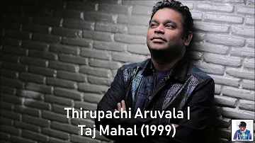 Thirupachi Aruvala | Taj Mahal (1999) | A.R. Rahman [HD]