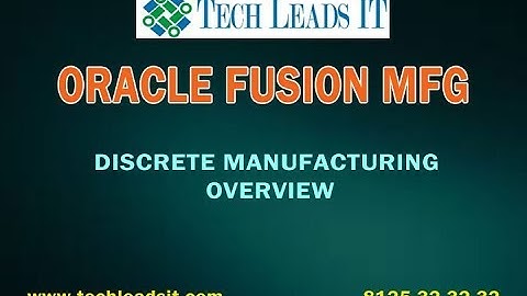 Oracle Fusion Cloud Manufacturing Training|| Discrete Manufacturing Overview.