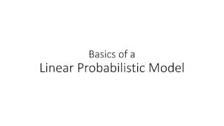 Linear Probabilistic Modeling