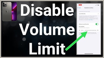 How To Turn Off Volume Limit On iPhone
