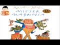 Mr Magnolia Read Aloud Quentin Blake Book by Books Read Aloud for Kids