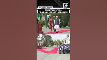 PM Modi receives ceremonial welcome, Guard of Honour in Bangkok
