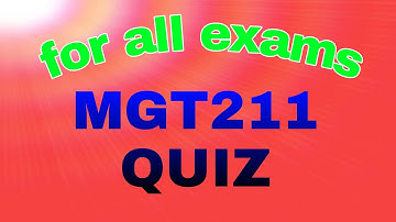 MGT211||QUIZ#3