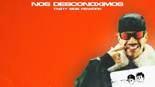 Feid - NOS DESCONOXIMOS (Tasty Side Rework) | FREE DOWNLOAD |