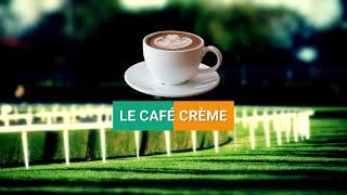 Le Café des Turfistes - Mardi 28 mai