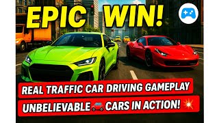 Unbelievable Real Traffic Car Driving Games Gameplay screenshot 1