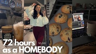 72 Hours In The Life Of A Homebody Vlog