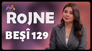 Rojne - Beşî 129 رۆژنە - بەشی