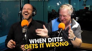 When Ditts Gets it Wrong | Triple M