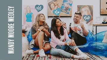 Thumbnail of Mandy Moore Medley - Matt Bloyd, Melanie Pfirrman and MIA MOR