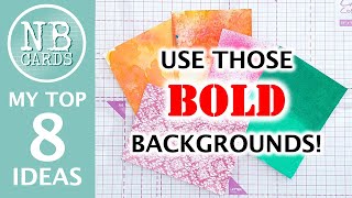 BE BOLD! Use Those Bold Backgrounds on Your Clean and Simple Cards [2024/113]