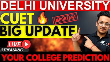 Biggest Update CUET |Expected Cutoffs | Delhi University College Prediction 🔥 #delhiuniversity  ✅