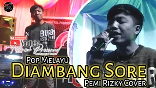 POP MELAYU Diambang Sore Pemi Rizky Cover Live Show