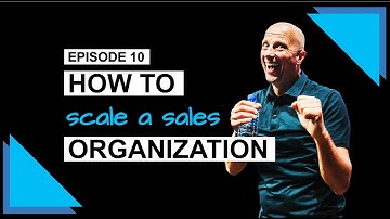 How to Scale Your Organization During Growth | Sales as a Science #10 | Winning By Design