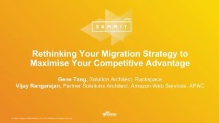 AWS Summit Series 2016 | Singapore: Rethinking Migration Strategy to Maximise Competitive Advantage