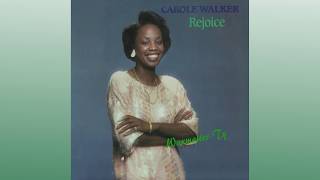 "Rejoice" (1987) Carole Walker