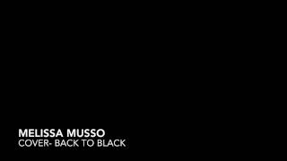Melissa Musso-Back to Black (cover)
