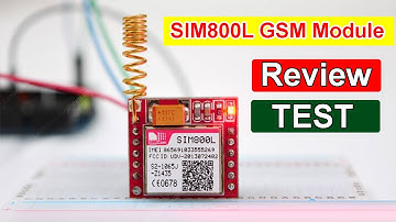 How to Test SIM800L GSM Module | Review and Test