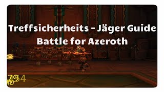 WoW TreffsicherheitsJäger Guide für Battle for Azeroth