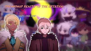 : Dreamswap Reacts To The Originals // DS!Sans Au // // I have no name :)