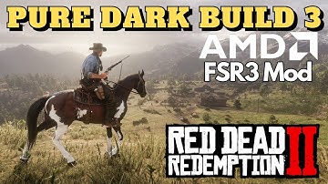 Pure Dark Build 3 FSR3 Framegen | Red Dead Redemption 2 | Gtx 1650 #gtx1650 #fsr3