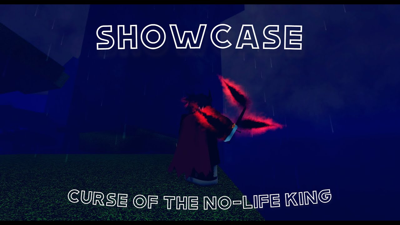 Curse of the no life king
