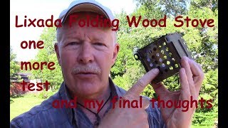 Lixada Folding Wood Stove - one more test and my final thoughts