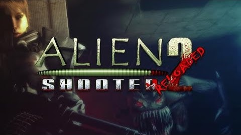 Alien shooter part 2 Lv   2 tutorial ,hidden places full gameplay