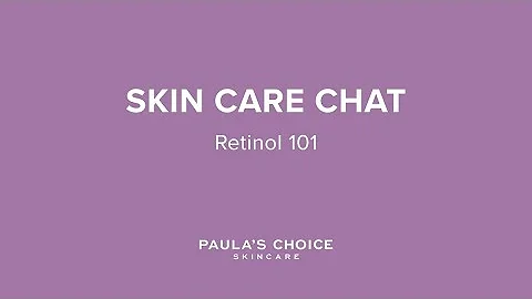 Skin Care Chat with Bryan: Retinol 101