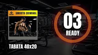 Smooth Criminal – TABATA 40/20 HIIT 🔥 Timer & Vocal Cues | Tabata Pulse